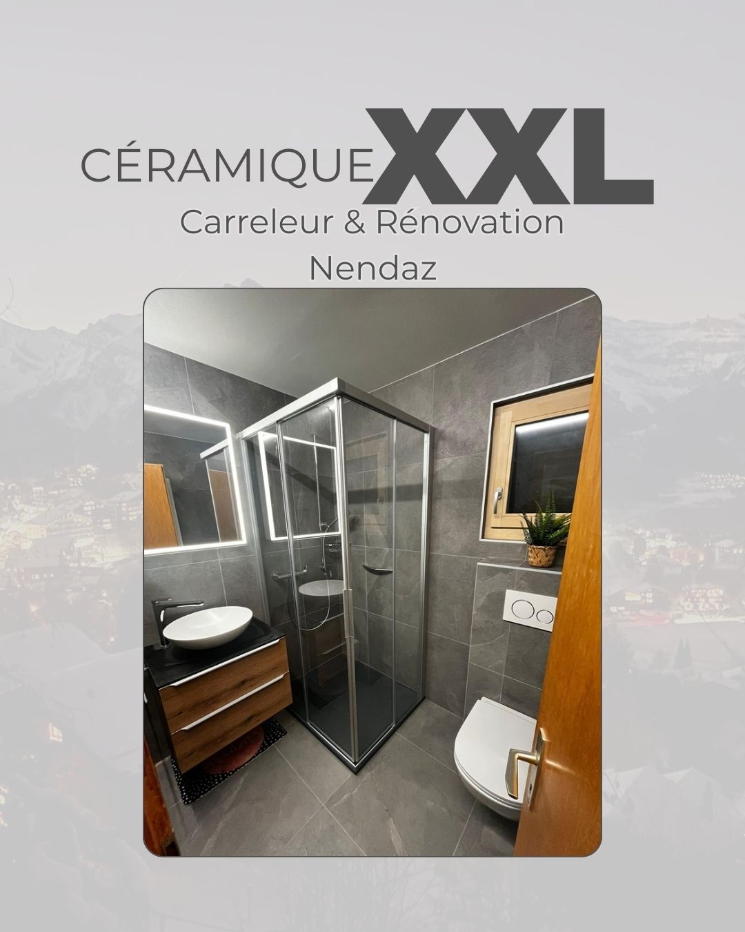 Rénovation salle de bain à Nendaz : douche italienne avec carrelage grès cérame